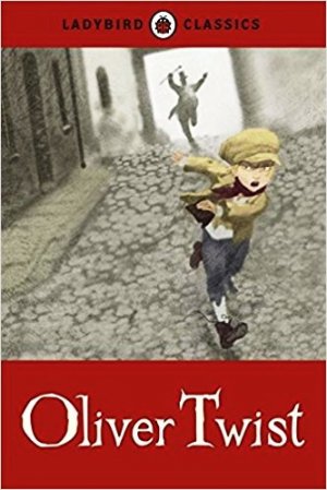 Ladybird Classics:Oliver Twist