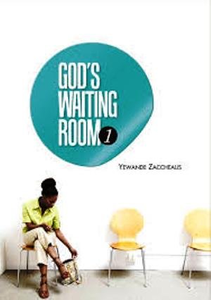 GOD'S WAITING ROOM 1