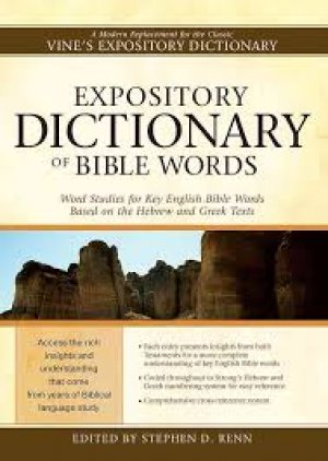 EXPOSITORY DICTIONARY OF BIBLE WORD