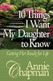 10 THINGS I WANT MY DAUGHTER TO KNOW