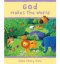 GOD MAKES THE WORLD