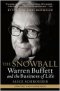 THE SNOWBALL:WARREN BUFFETT AND THE BUSINESS OF LIFE, HARD COVER