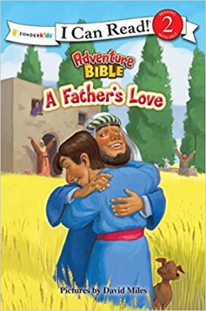 I CAN READ!-A FATHER'S LOVE