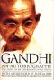 GANDHI - AN AUTOBIOGRAPHY