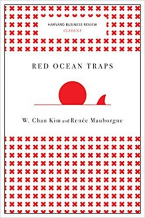 HBR: RED OCEAN TRAPS