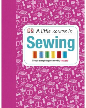 A Little Course in Sewing