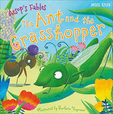 THE ANT AND THE GRASSHOPPER