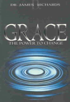 GRACE-THE POWER TO CHANGE