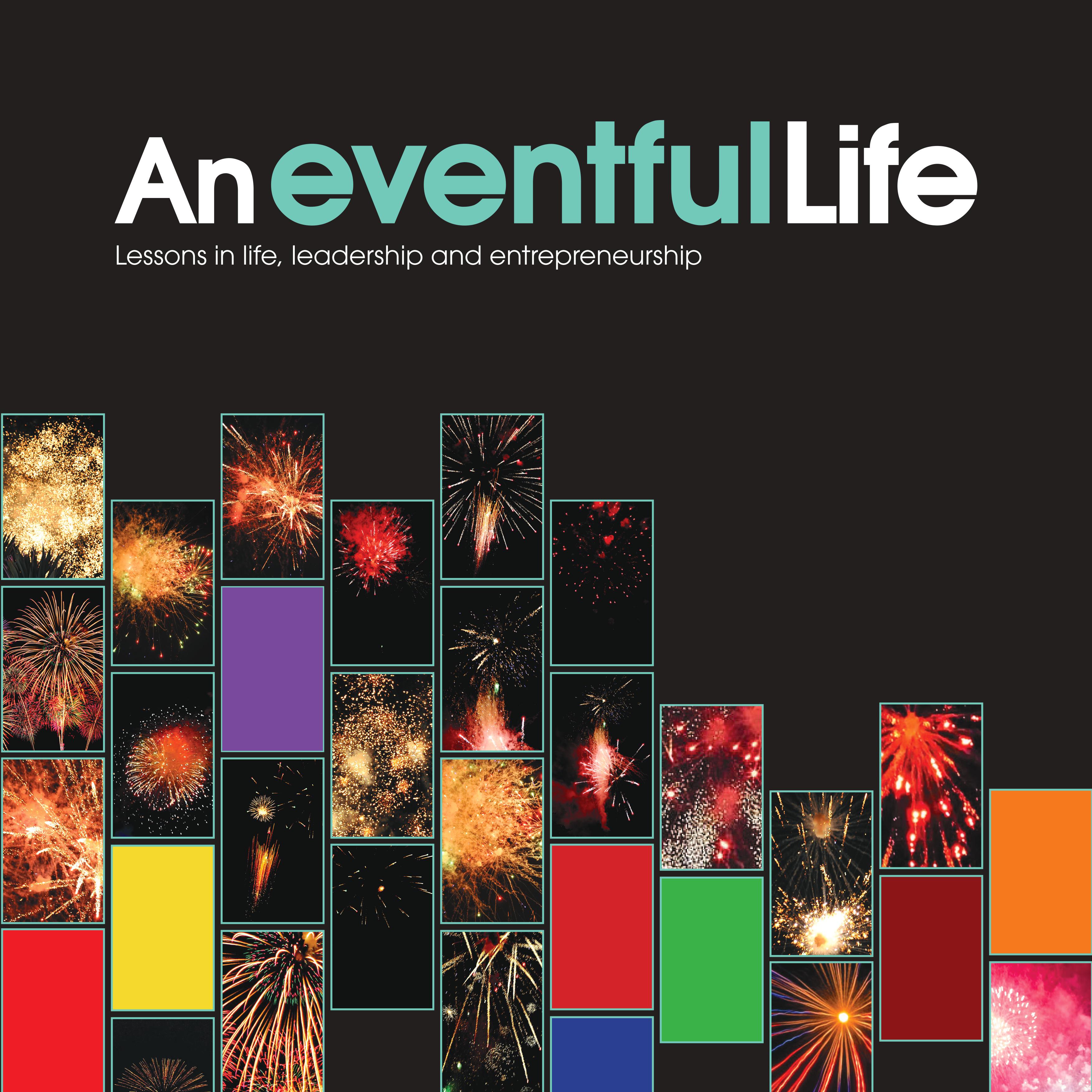An eventful Life