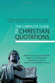 The Complete Guide to Christian Quotations