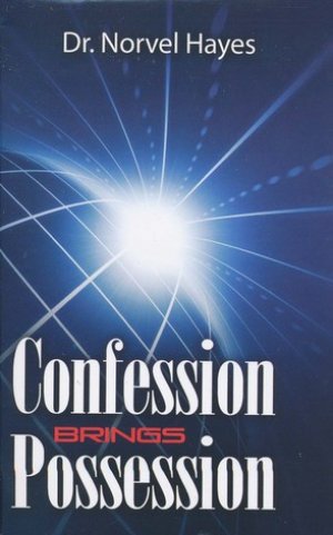 CONFESSION BRINGS POSSESSION