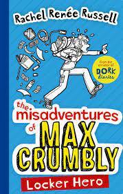 THE MISADVENTURE OF MAX CRUMBLY