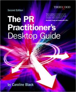 THE PR PRACTISIONER'S DESKTOP GUIDE
