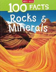 100 Facts: Rocks and Minerals