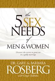 THE 5 SEX NEEDS OF MEN AND WOMEN