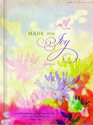 MADE FOR JOY