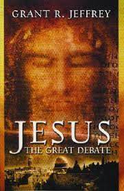 JESUS THE GREAT DEBATE