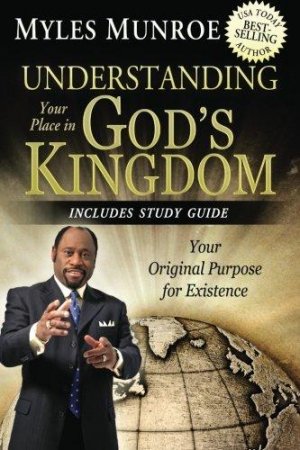 Understanding Your Place In God's Kingdom