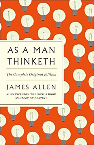 As a Man Thinketh