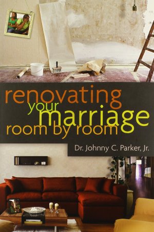 RENOVATING YOUR MARRIAGE