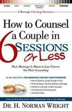 How to Counsel a Couple in 6 Sessions or Less