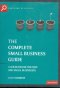 THE COMPLETE SMALL BUSINESS GUIDE, PAPER COVER